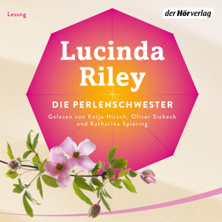 Lucinda Riley: Die Perlenschwester