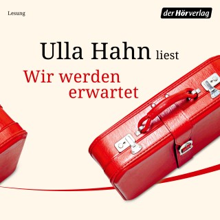 Ulla Hahn: Wir werden erwartet