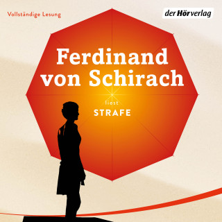 Ferdinand von Schirach: Strafe