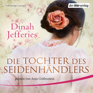 Dinah Jefferies: Die Tochter des Seidenhändlers