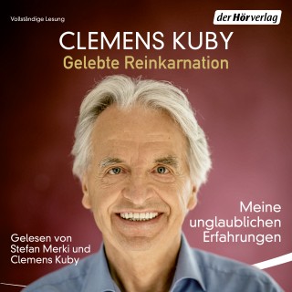 Clemens Kuby: Gelebte Reinkarnation
