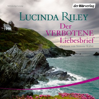 Lucinda Riley: Der verbotene Liebesbrief