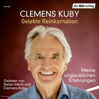 Clemens Kuby: Gelebte Reinkarnation