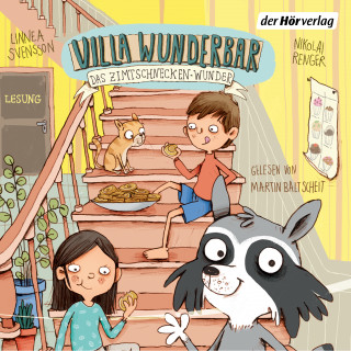 Linnea Svensson: Villa Wunderbar. Das Zimtschnecken-Wunder