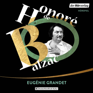 Honoré de Balzac: Eugénie Grandet