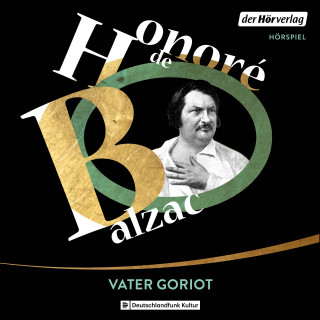 Honoré de Balzac: Vater Goriot