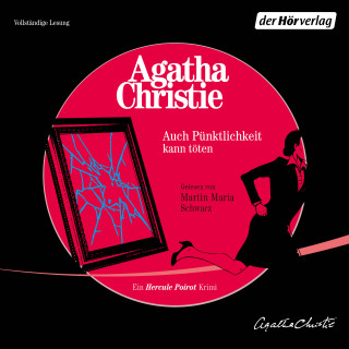 Agatha Christie: Auch Pünktlichkeit kann töten
