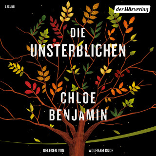 Chloe Benjamin: Die Unsterblichen