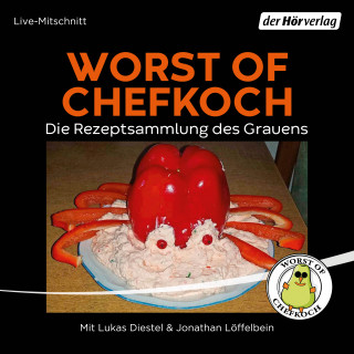Lukas Diestel, Jonathan Löffelbein: Worst of Chefkoch