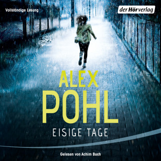 Alex Pohl: Eisige Tage