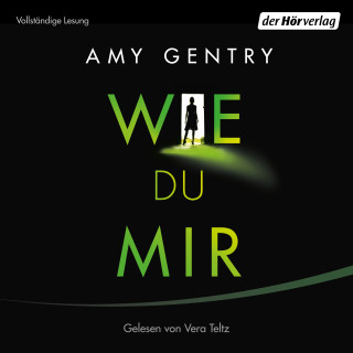 Amy Gentry: Wie du mir