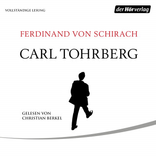 Ferdinand von Schirach: Carl Tohrberg