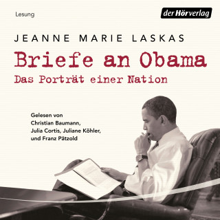 Jeanne Marie Laskas: Briefe an Obama