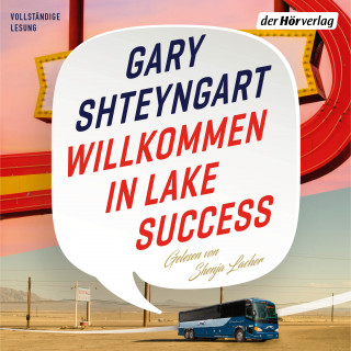 Gary Shteyngart: Willkommen in Lake Success