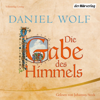 Daniel Wolf: Die Gabe des Himmels