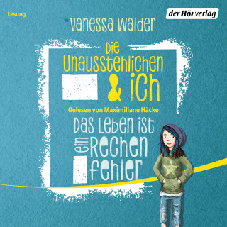 Vanessa Walder: Die Unausstehlichen und ich