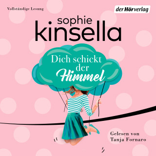 Sophie Kinsella: Dich schickt der Himmel