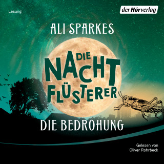 Ali Sparkes: Die Nachtflüsterer - Die Bedrohung