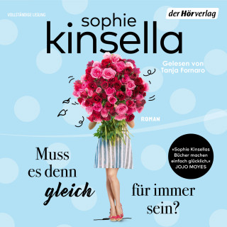 Sophie Kinsella: Muss es denn gleich für immer sein?