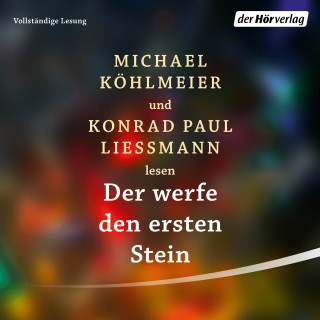 Michael Köhlmeier, Konrad Paul Liessmann: Der werfe den ersten Stein