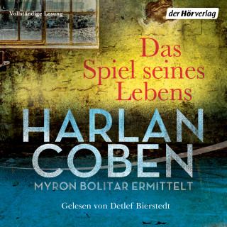 Harlan Coben: Das Spiel seines Lebens - Myron Bolitar ermittelt