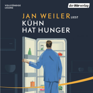 Jan Weiler: Kühn hat Hunger