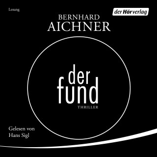 Bernhard Aichner: Der Fund
