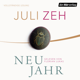 Juli Zeh: Neujahr