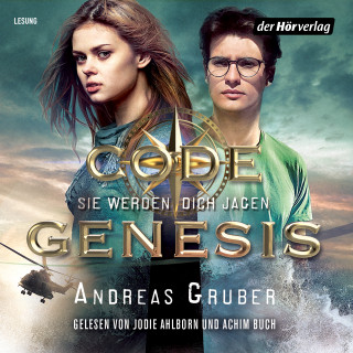 Andreas Gruber: Code Genesis - Sie werden dich jagen