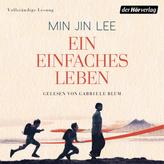 Min Jin Lee: Ein einfaches Leben