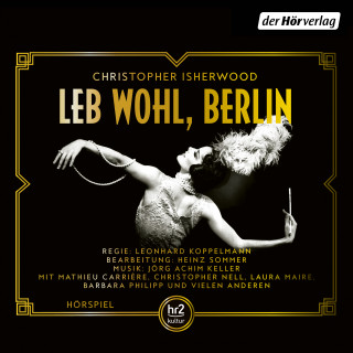 Christopher Isherwood: Leb wohl, Berlin