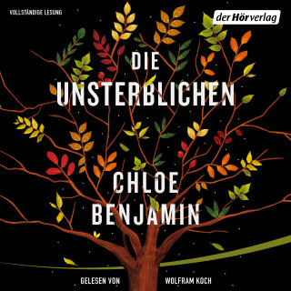 Chloe Benjamin: Die Unsterblichen