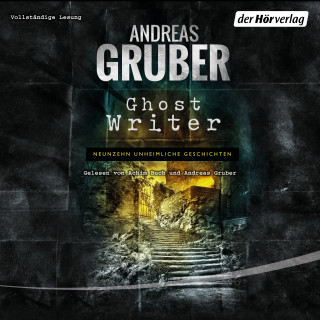 Andreas Gruber: Ghost Writer