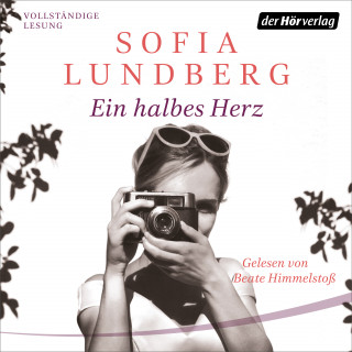 Sofia Lundberg: Ein halbes Herz