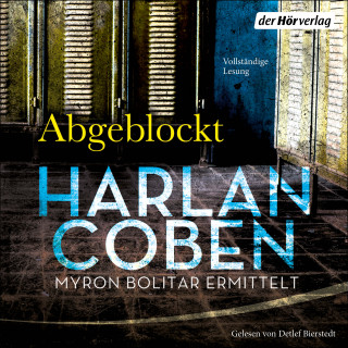 Harlan Coben: Abgeblockt - Myron Bolitar ermittelt