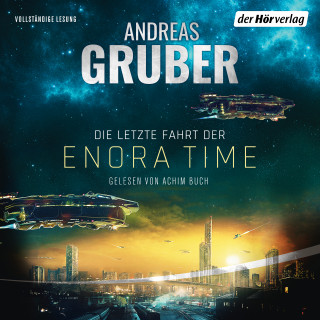 Andreas Gruber: Die letzte Fahrt der Enora Time