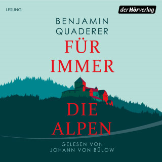Benjamin Quaderer: Für immer die Alpen