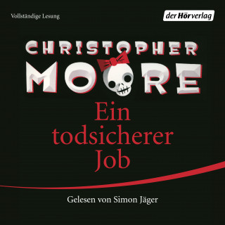 Christopher Moore: Ein todsicherer Job