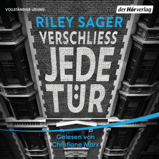 Riley Sager: Verschließ jede Tür