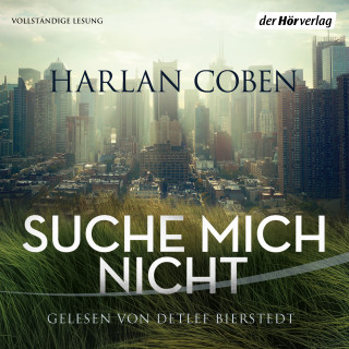 Harlan Coben: Suche mich nicht