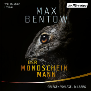 Max Bentow: Der Mondscheinmann