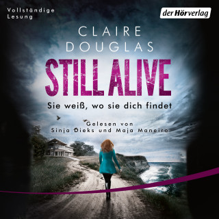 Claire Douglas: Still Alive - Sie weiß, wo sie dich findet