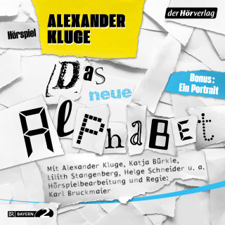 Alexander Kluge: Das neue Alphabet