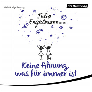 Julia Engelmann: Keine Ahnung, was für immer ist