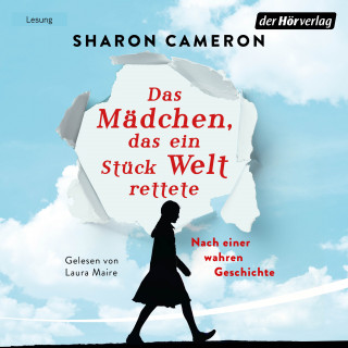 Sharon Cameron: Das Mädchen, das ein Stück Welt rettete