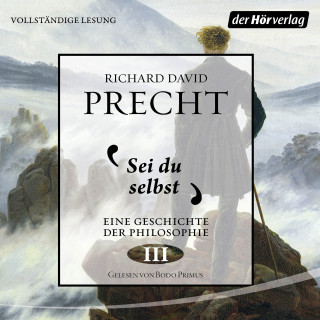 Richard David Precht: Sei du selbst