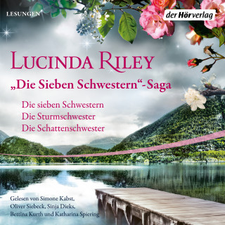 Lucinda Riley: Die Sieben Schwestern-Saga (1-3)