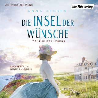 Anna Jessen: Die Insel der Wünsche - Stürme des Lebens -