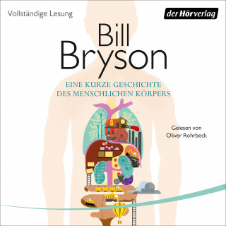 Bill Bryson: Eine kurze Geschichte des menschlichen Körpers