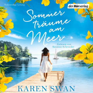 Karen Swan: Sommerträume am Meer